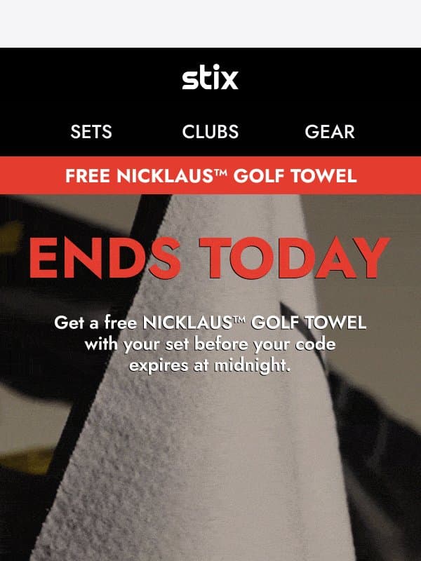 Did you forget your free gift? email from Stix Golf