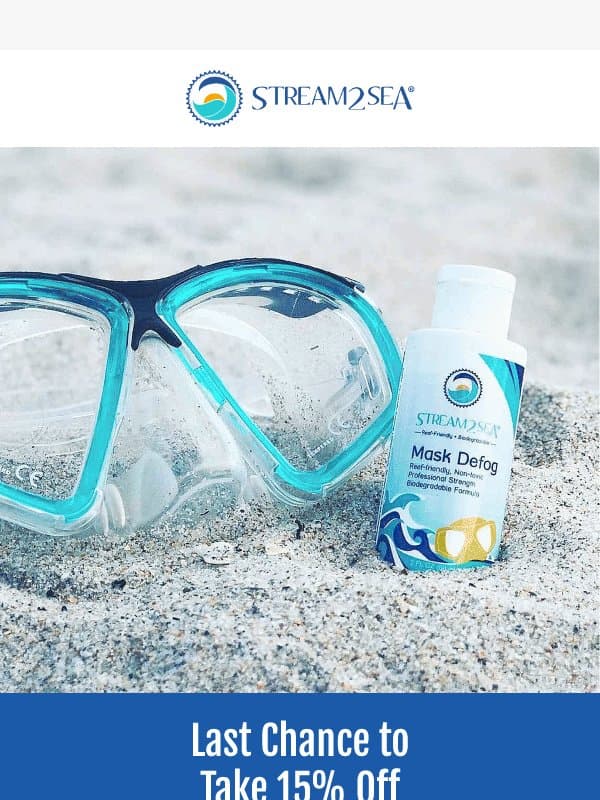 Pack care that works in water email from Stream2Sea