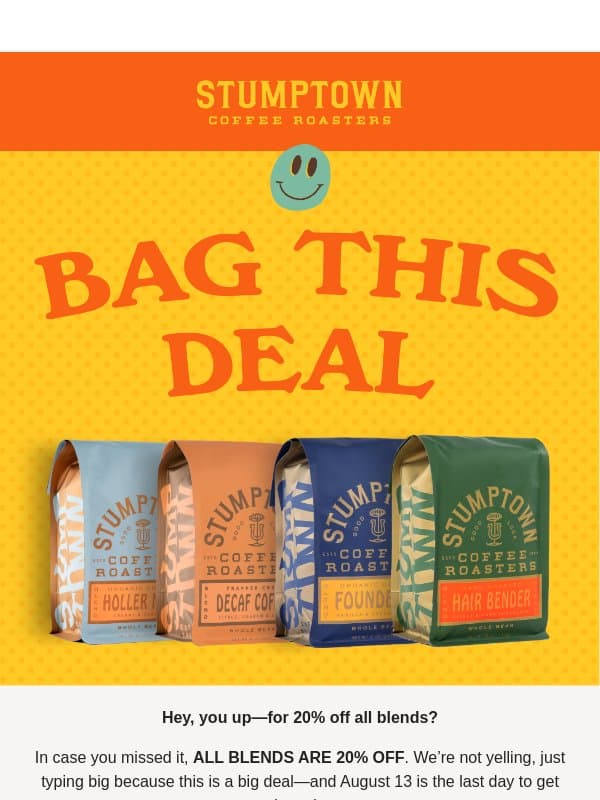 Good golly, it’s 20% off all blends ☕ email from Stumptown Coffee Roasters