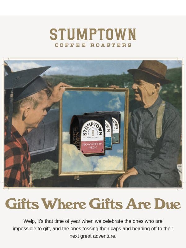 Raise a mug—it’s dad and grad season email from Stumptown Coffee Roasters