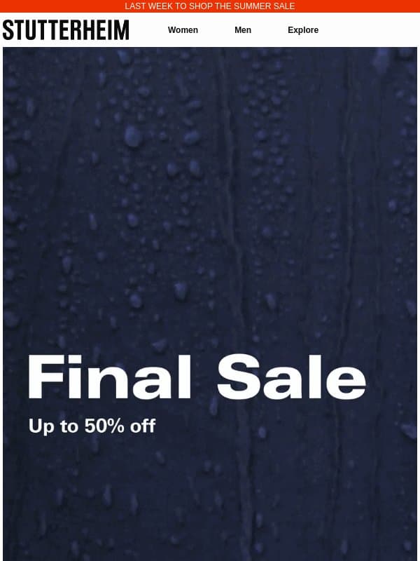 Last Week Of The Summer Sale email from Stutterheim