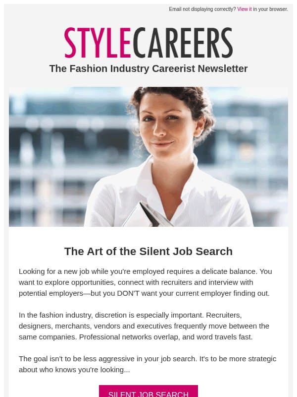 Fashion Careerist Newsletter - Looking for a job? Keep it quiet. email from StyleCareers