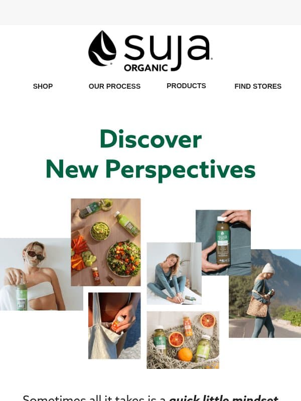 Shift Your Mindset Today email from Suja Organic