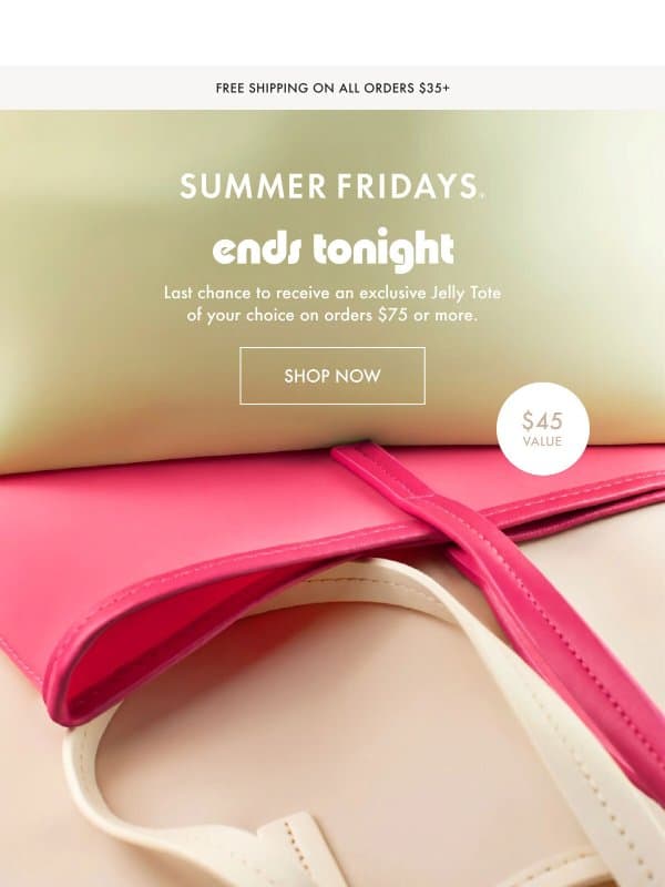 Ends Tonight: Choose Your Jelly Tote ✨ email from Summer Fridays