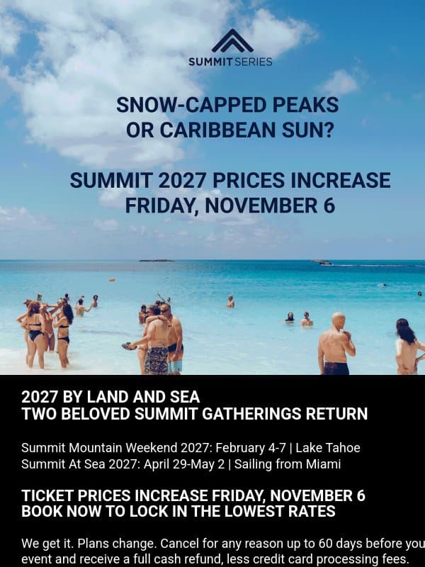 Summit Lake Tahoe + Summit At Sea 2027 Prices Increase November 6 email from Summit