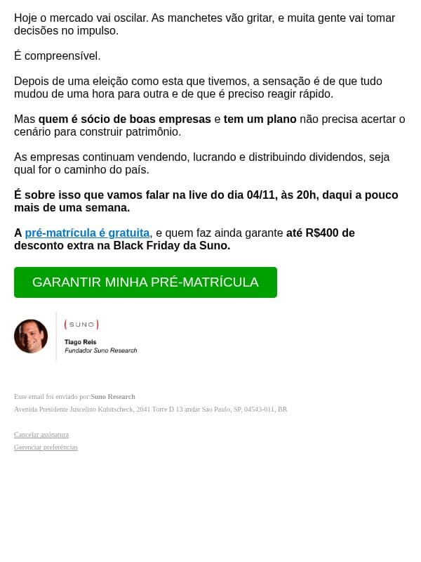 O que fazer com o seu dinheiro hoje email from Suno Research