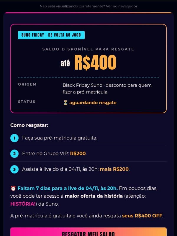 Ainda dá tempo de pegar seus R$400 email from Suno Research