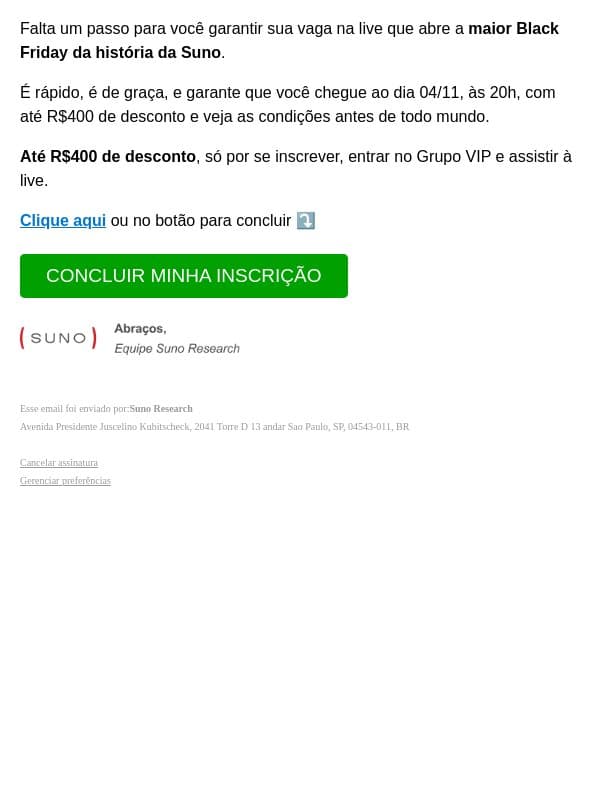 ❌ Sua inscrição está quase confirmada email from Suno Research