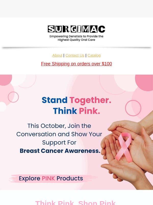 🎀 Stand Together. Think Pink. email from SurgiMac