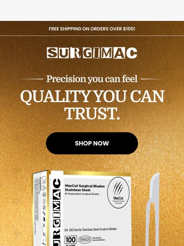 Precision You Can Feel. Quality You Can Trust. email from SurgiMac