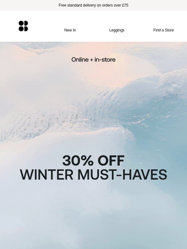 STARTS NOW: 30% off winter must-haves ❄️ email from Sweaty Betty
