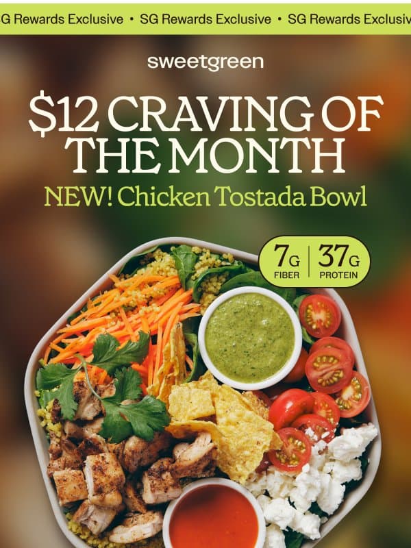 New for May: $12 Chicken Tostada Bowl email from Sweetgreen