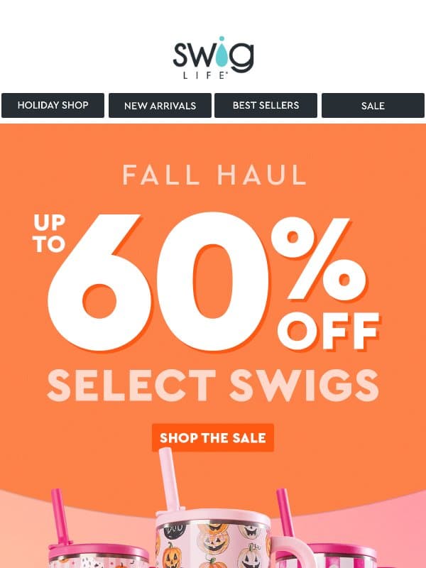 Spooktacular Fall Haul Sale! 🎃 email from Swig Life