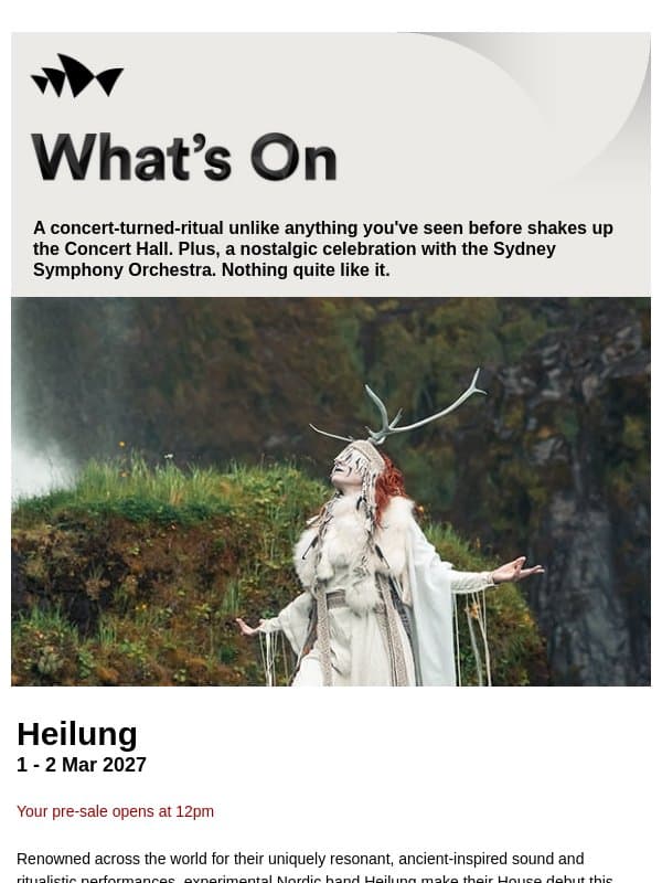 What's On: Heilung, Disney in Concert and Swan Lake email from Sydney Opera House