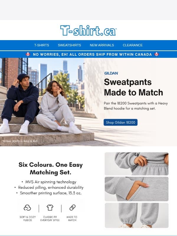 Your Hoodie Has a Match: Gildan 18200 Sweatpants email from T-Shirt.ca