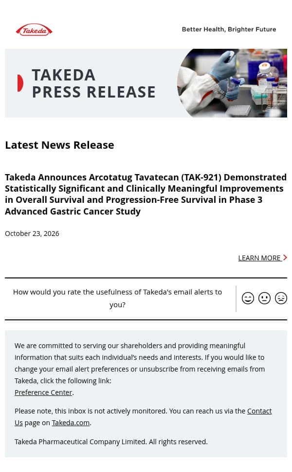 Takeda Announces Arcotatug Tavatecan (TAK-921) Demonstrated Statistically Significant and Clinically Meaningful Improvements in Overall Survival and Progression-Free Survival in Phase 3 Advanced Gastric Cancer Study email from Takeda Pharmaceutical screenshot