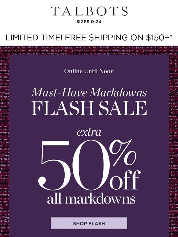 ⚡FLASH SALE⚡Extra 50% off all markdowns email from Talbots