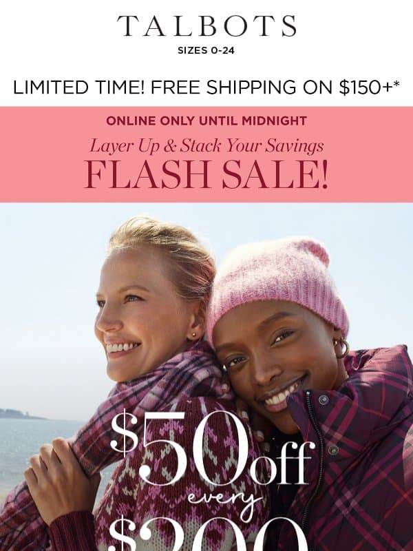 ⚡ FLASH SALE ⚡ $50 off + FREE shipping offer—Hello, fall refresh! email from Talbots