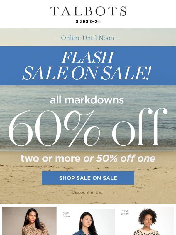 💲 60% off 2+ markdowns FLASH SALE 💲 email from Talbots