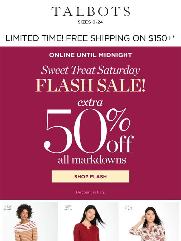 ⚡ EXTRA 50% off markdowns FLASH SALE ⚡ email from Talbots