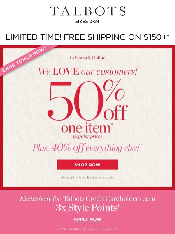 Discover our Premium Cashmere + 50% off your HIGHEST-PRICED item email from Talbots