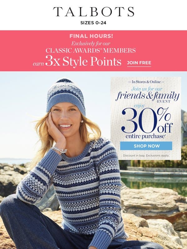👋 FINAL HOURS for 3x STYLE POINTS! email from Talbots