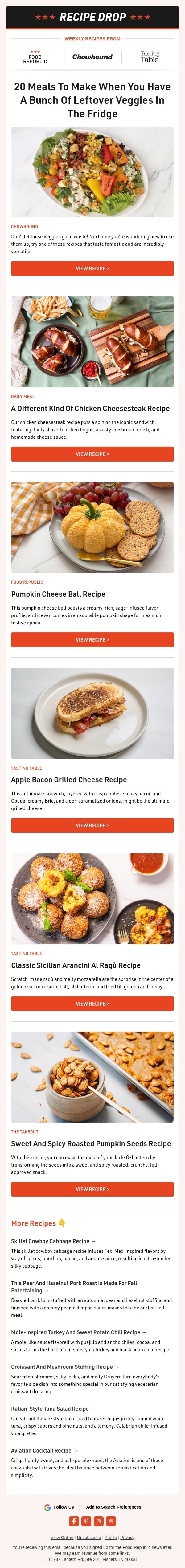 Recipe Drop 👉 20 Meals To Make When You Have A Bunch Of Leftover Veggies In The Fridge email from Tasting Table screenshot
