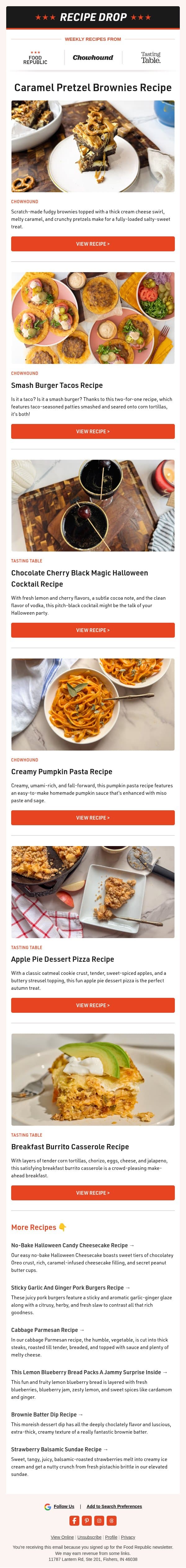 Recipe Drop 👉 Caramel Pretzel Brownies, Smash Burger Tacos Recipe, Creamy Pumpkin Pasta, And More... email from Tasting Table screenshot