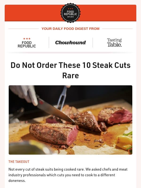 🛑 Do NOT Order These 10 Steak Cuts Rare | The Best Instant Coffee Brand For Your Money email from Tasting Table