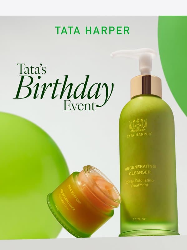 Tata's Birthday Event | 25% Off Sitewide 💚 email from Tata Harper