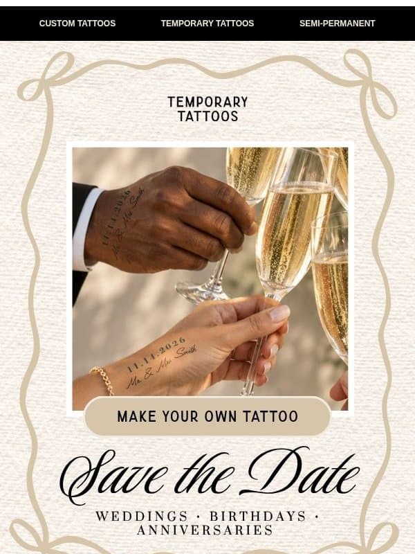 A date worth wearing email from Temporary Tattoo