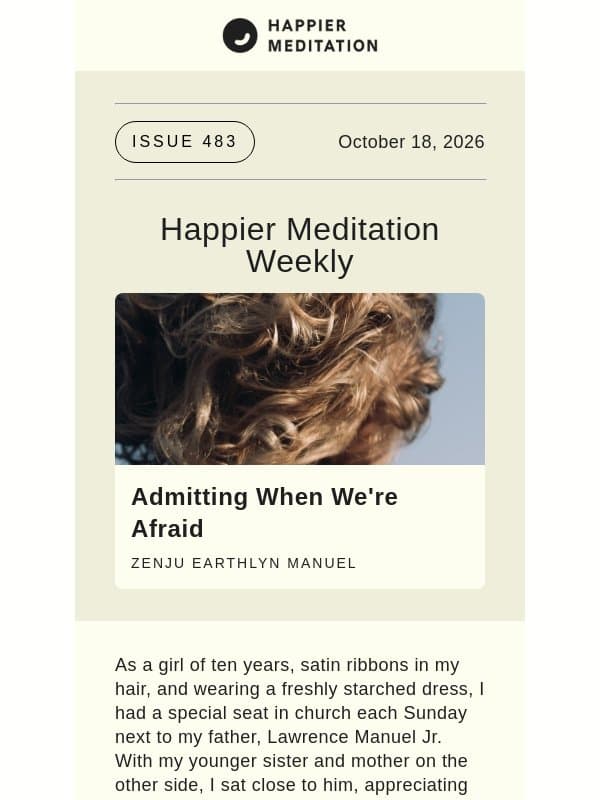 Admitting When We're Afraid // Happier Meditation Weekly email from Ten Percent Happier