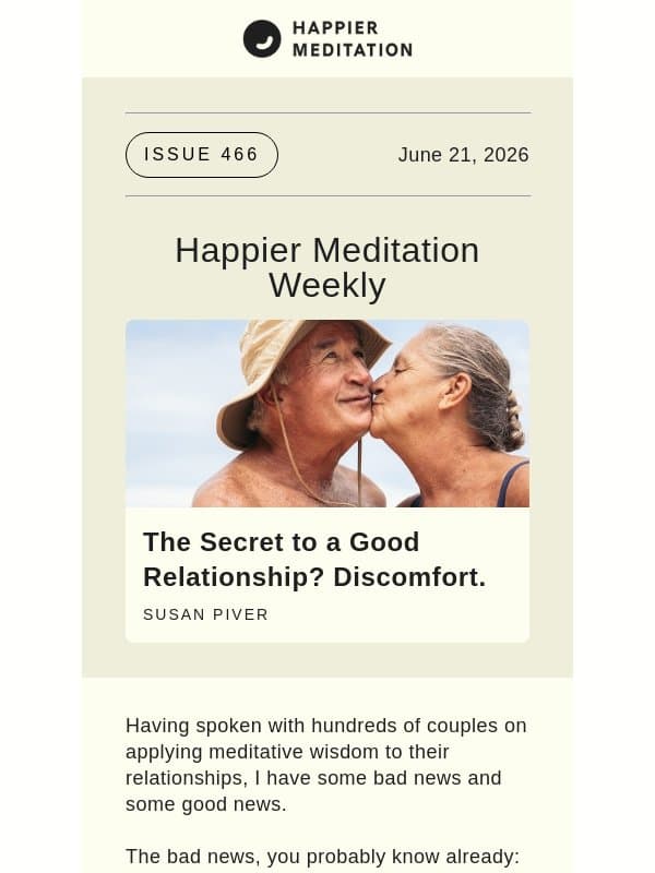 The Secret to a Good Relationship? Discomfort. // Happier Meditation Weekly email from Ten Percent Happier