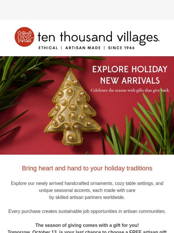 Free Artisan Gift with Any Holiday Purchase! email from Ten Thousand Villages