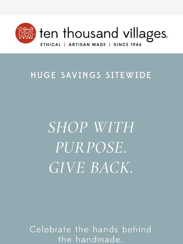 Limited Stock: Fair-Trade Finds Starting at $1 email from Ten Thousand Villages