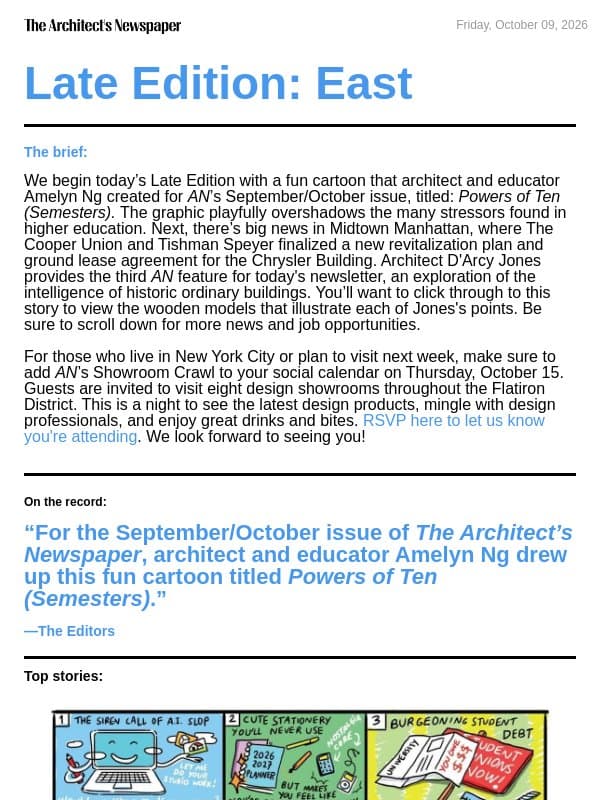 Late Edition East: Powers of Ten (Semesters) by Amelyn Ng, Chrysler Building’s new ground lease agreement and revitalization plan, STORY THREE, and more email from The Architect's Newspaper