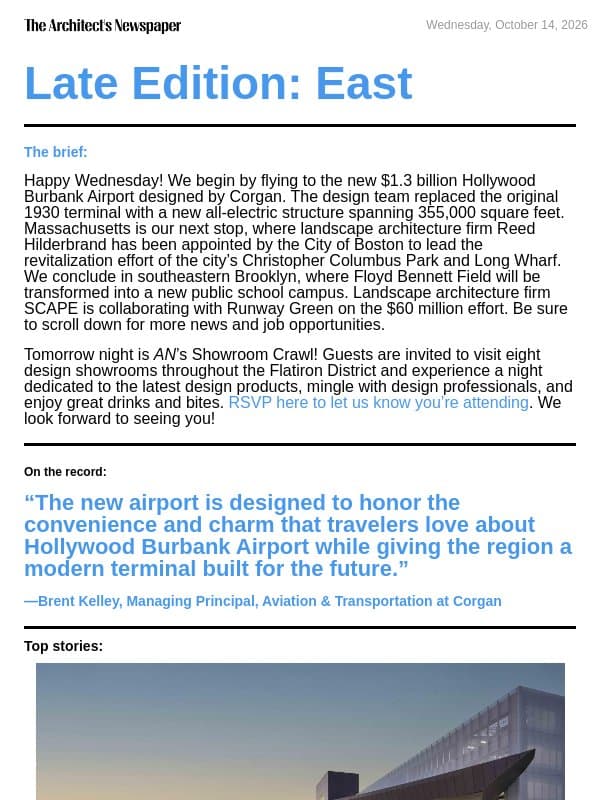 Late Edition East: All-electric Hollywood Burbank Airport by Corgan, revitalizing Boston’s Christopher Columbus Park and Long Wharf, Brooklyn’s Floyd Bennett Field renovation by SCAPE, and more email from The Architect's Newspaper