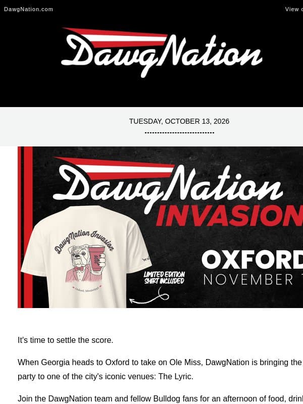 Tickets Are on Sale: DawgNation Invasion: Oxford at The Lyric email from The Atlanta Journal-Constitution