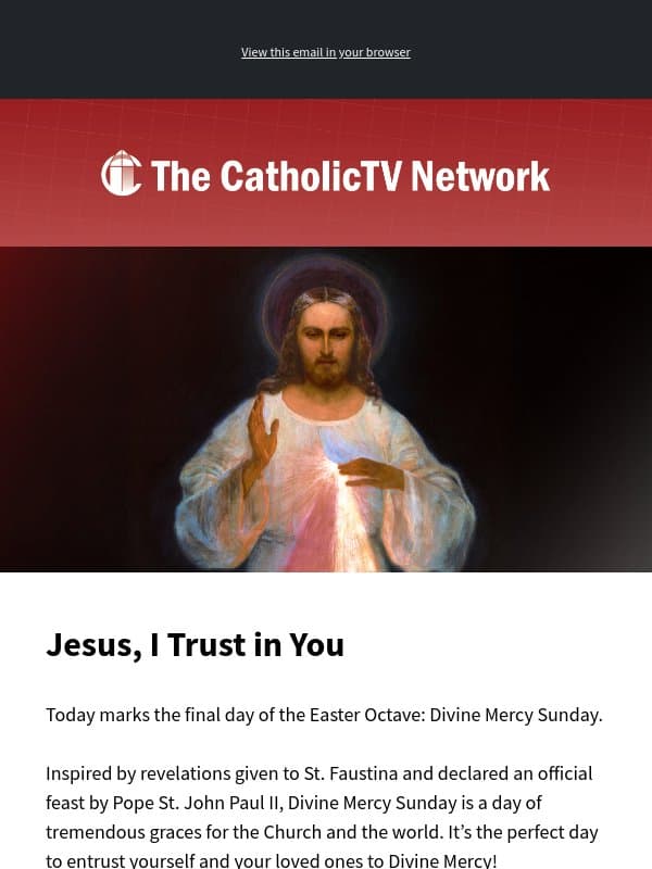 Join us for Divine Mercy Sunday email from The CatholicTV Network