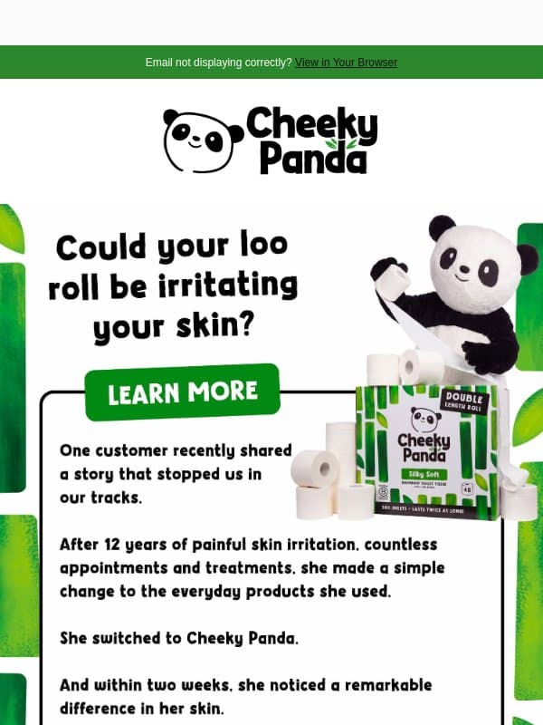 Is your loo roll rubbing you up the wrong way? email from The Cheeky Panda