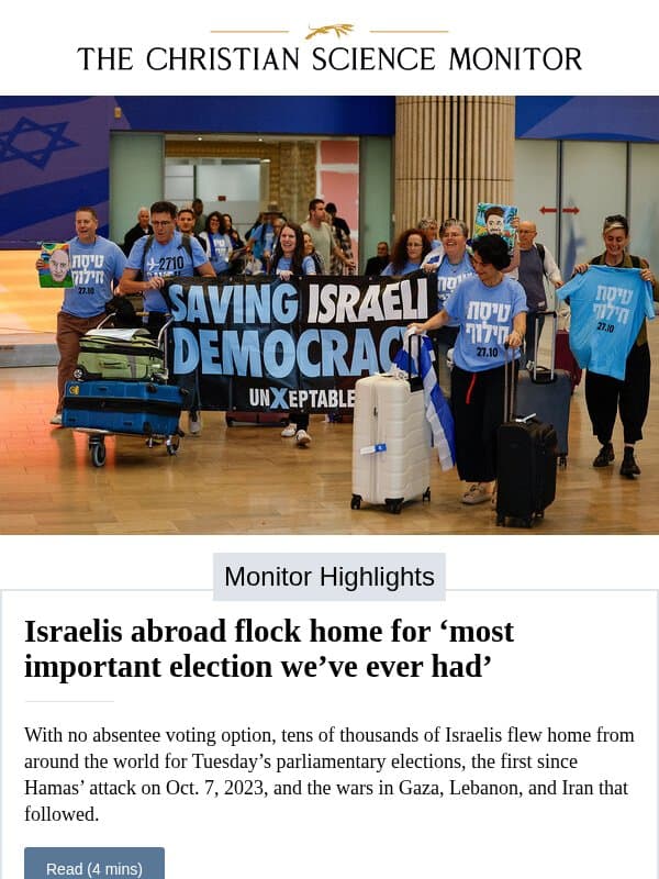 Israelis abroad flock home for ‘most important election we’ve ever had’ email from The Christian Science Monitor