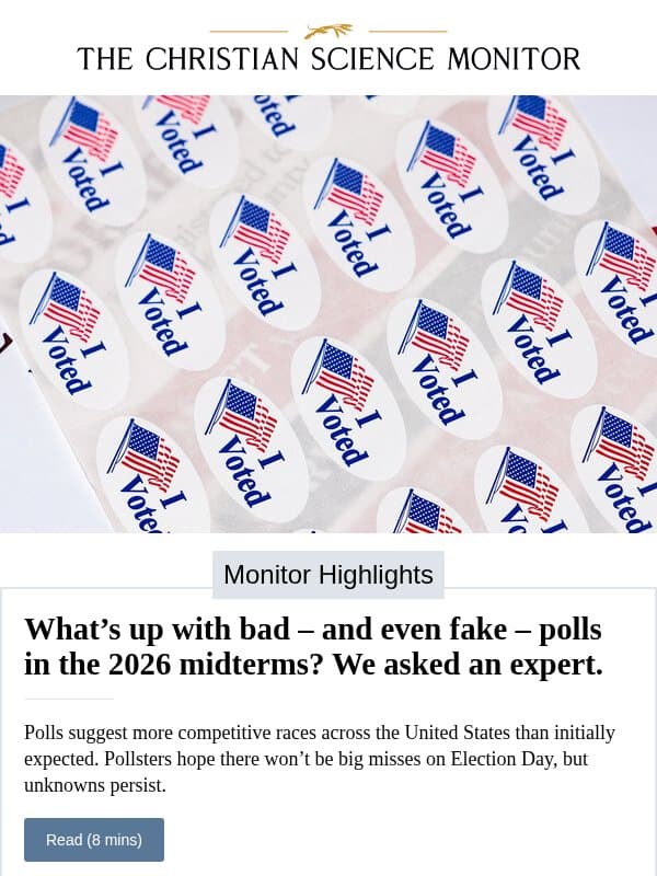 What’s up with bad – and even fake – polls in the 2026 midterms? We asked an expert. email from The Christian Science Monitor