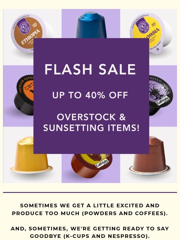 VIP FLASH SALE - Shop Overstock and Sunsetting Items at GREAT PRICES! email from The Coffee Bean & Tea Leaf