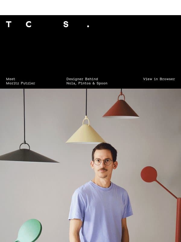Meet Moritz Putzier email from The Conran Shop