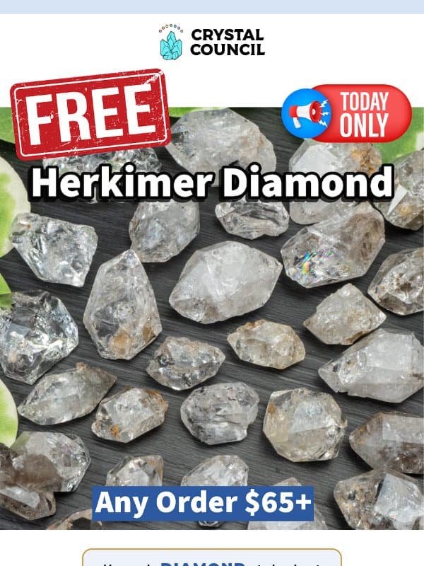 FREE: Herkimer Diamond! Today Only email from The Crystal Council