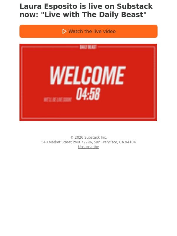 Live video with Laura Esposito now: Live with The Daily Beast email from The Daily Beast