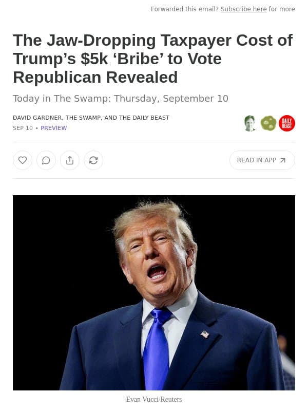 The Jaw-Dropping Taxpayer Cost of Trump’s $5k ‘Bribe’ to Vote Republican Revealed email from The Daily Beast