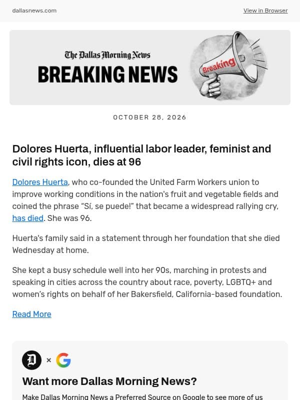 Dolores Huerta, influential labor leader, feminist and civil rights icon, dies at 96 email from The Dallas Morning News