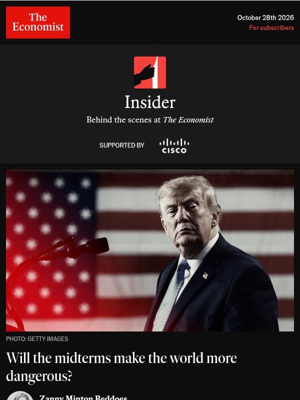 🔴 The Insider: Will the midterms make the world more dangerous? email from The Economist