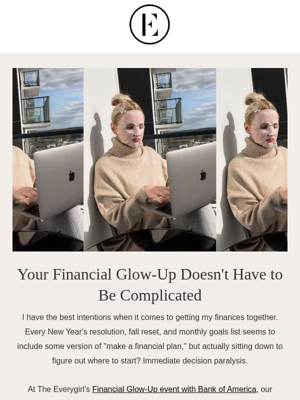 if “make a financial plan” has been on your list since 2019 💸 email from The Everygirl